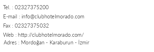 Club Hotel Morado telefon numaralar, faks, e-mail, posta adresi ve iletiim bilgileri